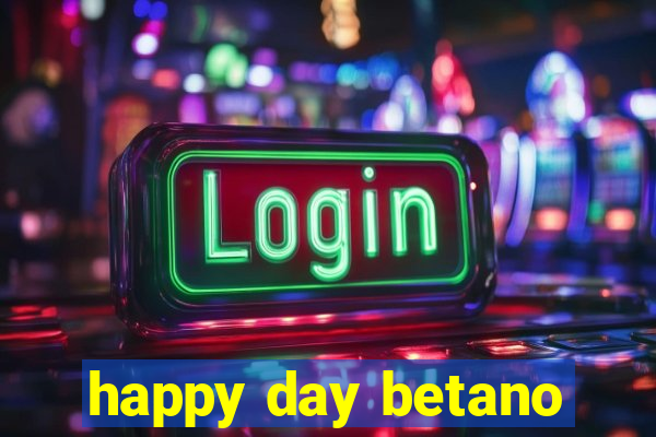 happy day betano